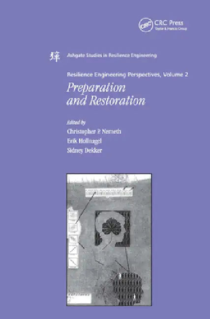 Resilience Engineering Perspectives, Preparation and Restoration (English, Erik Hollnagel | Christopher P. Nemeth)