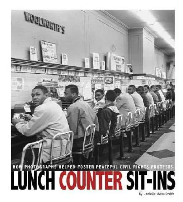 Lunch Counter Sit-Ins (English, Danielle Smith-Llera)
