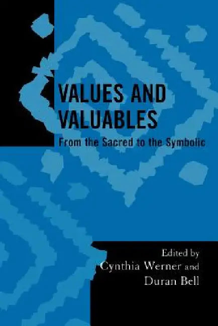 Values and Valuables (English, Maurice Godelier | James A. Egan | Françoise Dussart)