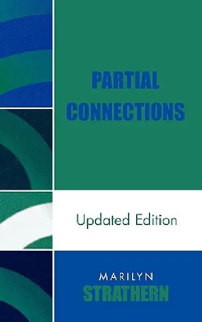Partial Connections (English, Marilyn Strathern)
