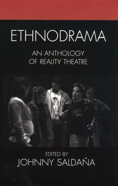 Ethnodrama (English, José Casas | Jennifer Chapman | Laura Eason)