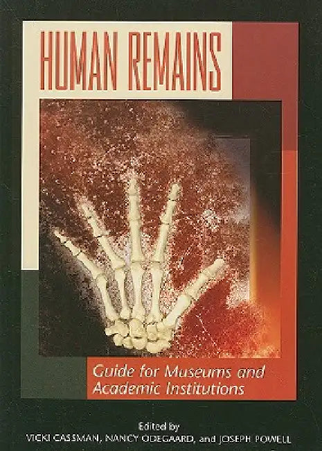 Human Remains (English, Marta Alfonso | Bernardo Arriaza | Mary Brooks)