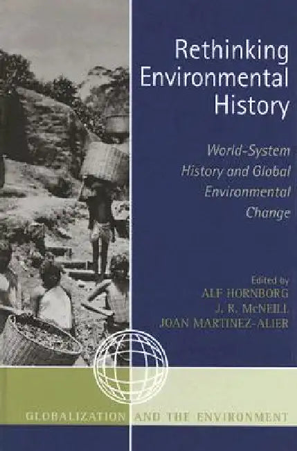 Rethinking Environmental History (English, Stephen G. Bunker | William H. Fisher | Rafael A. Gassón)