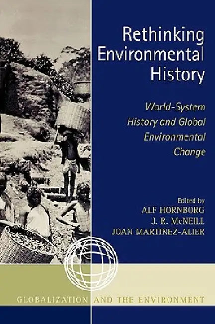 Rethinking Environmental History (English, Stephen G. Bunker | William H. Fisher | Rafael A. Gassón)