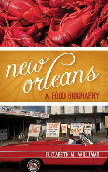 New Orleans (English, Elizabeth M. Williams | Ken Albala)