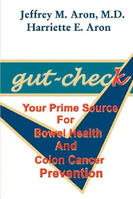 Gut-Check (English, Jeffrey M. Aron | Harriette E. Aron)