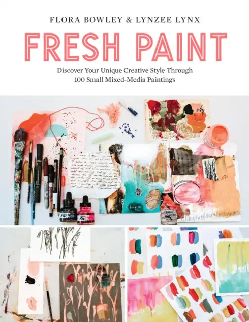Fresh Paint (English, Flora Bowley | Lynzee Lynx)