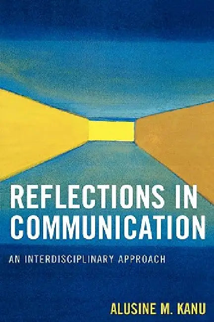 Reflections in Communication (English, Alusine M. Kanu)