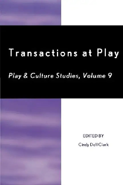 Transactions at Play (English, Cindy Dell Clark)