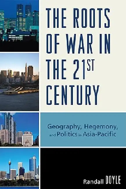 Roots of War in the 21st Century (English, Randall Doyle)