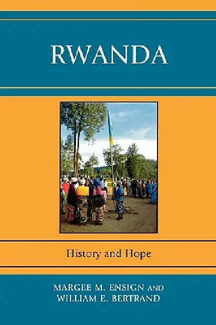 Rwanda (English, Margee M. Ensign | William E. Bertrand)