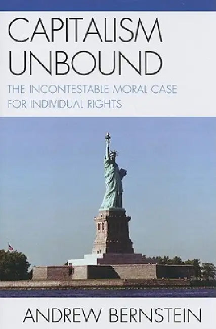 Capitalism Unbound (English, Andrew Bernstein)