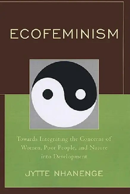 Ecofeminism (English, Jytte Nhanenge)