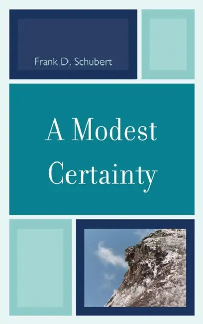 Modest Certainty (English, Frank D. Schubert)