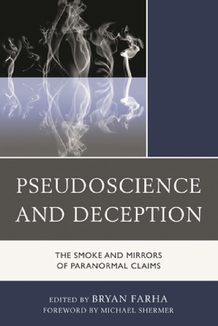 Pseudoscience and Deception (English, Bryan Farha | Michael Shermer)