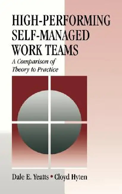 High-Performing Self-Managed Work Teams (English, Dale E. Yeatts | Cloyd Hyten)