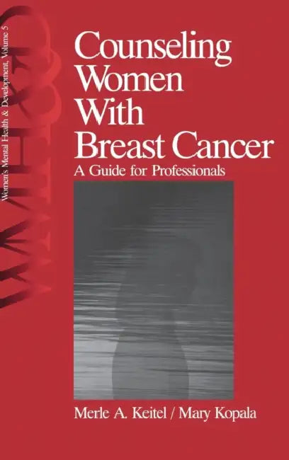 Counseling Women with Breast Cancer (English, Merle A. Keitel | Mary Kopala)