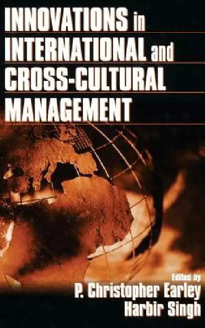 Innovations in International and Cross-Cultural Management (English, P. Christopher Earley | Harbir Singh)