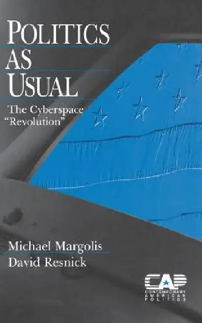 Politics as Usual (English, Michael Margolis | David Resnick)