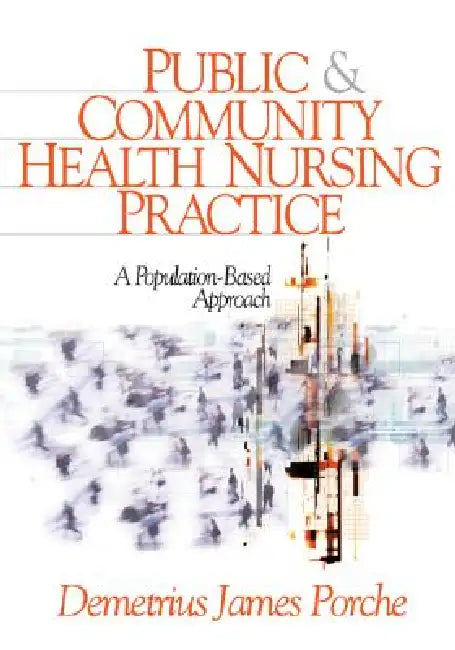 Public and Community Health Nursing Practice (English, Demetrius James Porche)