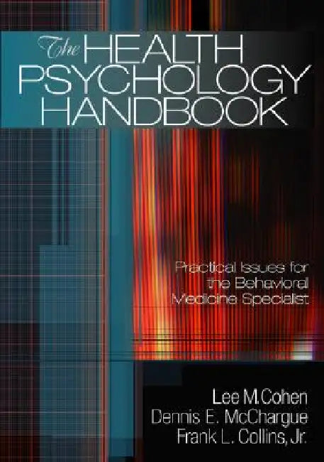 The Health Psychology Handbook (English, Lee M. Cohen | Dennis E. McChargue | Frank L. Collins)