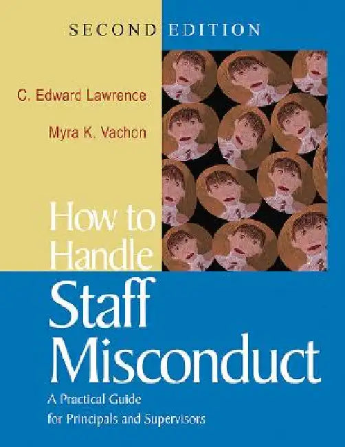 How to Handle Staff Misconduct (English, C. Edward Lawrence | Myra K. Vachon)