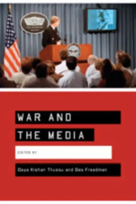 War and the Media (English, Daya Thussu | Des Freedman)