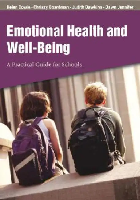 Emotional Health and Well-Being (English, Helen Cowie | Christine Boardman | Judith Barnsley)