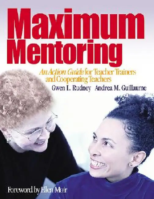 Maximum Mentoring (English, Gwen L. Rudney | Andrea M. Guillaume)