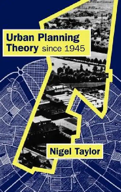 Urban Planning Theory since 1945 (English, Nigel Taylor)