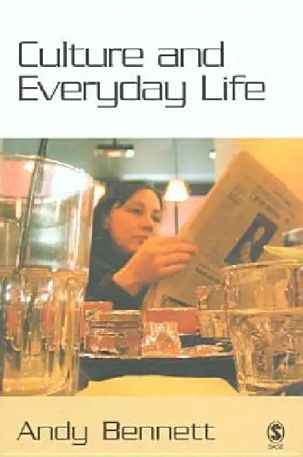 Culture and Everyday Life (English, Andy Bennett)