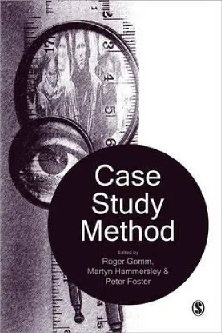 Case Study Method (English, Roger Gomm | Martyn Hammersley | Peter Foster)