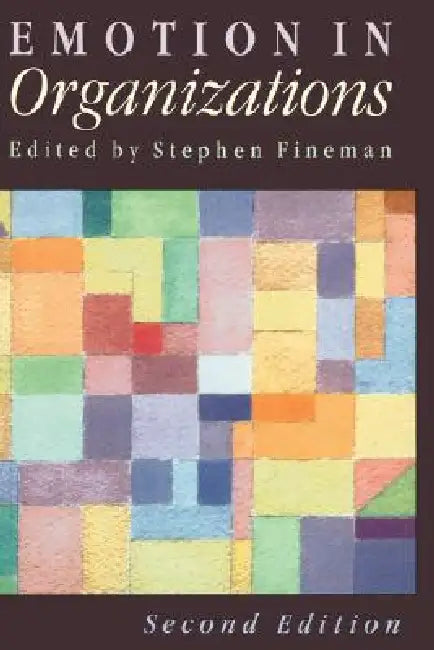 Emotion in Organizations (English, Stephen Fineman)