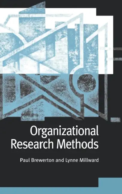 Organizational Research Methods (English, Paul M. Brewerton | Lynne Millward | Lynne Milward)