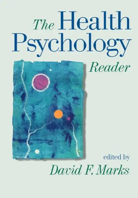 The Health Psychology Reader (English, David F. Marks)
