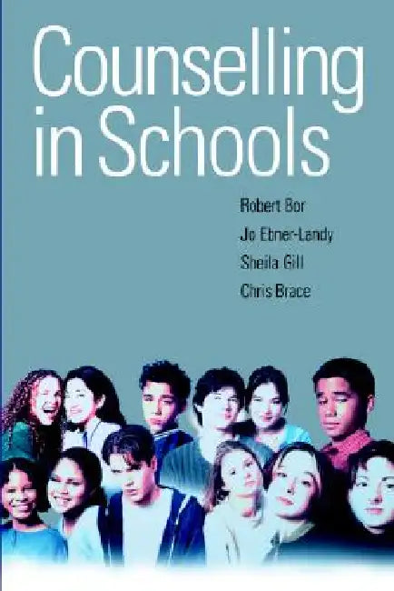 Counselling in Schools (English, Robert Bor | Jo Ebner-Landy | Sheila Gill)