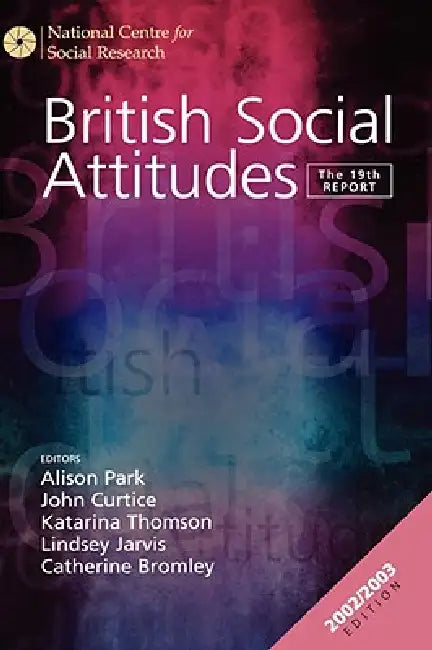 British Social Attitudes (English, Alison Park | John Curtice | Katarina Thomson)