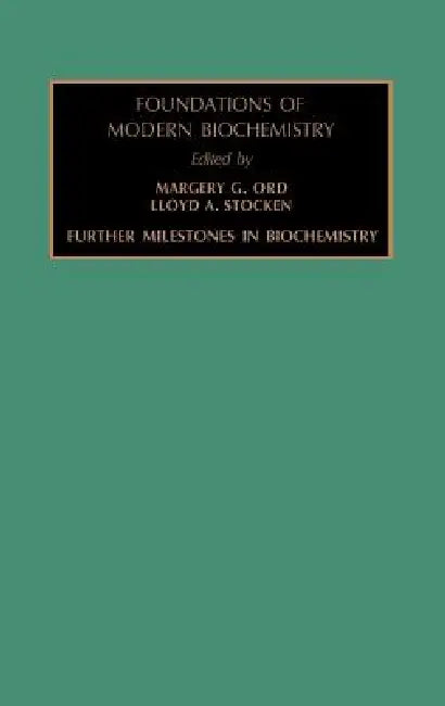 Further Milestones in Biochemistry (English, M. G. Ord | L. a. Stocken)