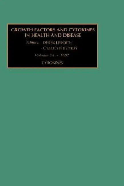 Cytokines, Part a (English, C. Bondy | D. Leroith)