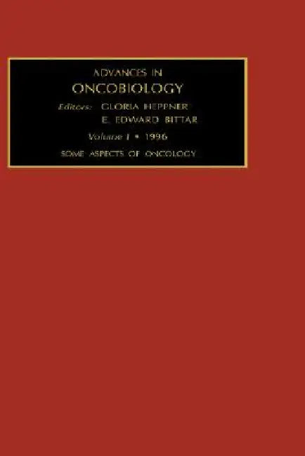 Some Aspects of Oncology (English, G. Heppner | Edward Bittar)