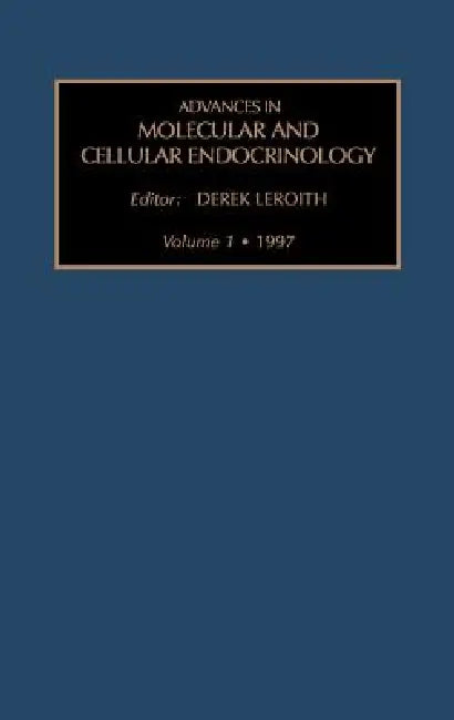 Advances in Molecular and Cellular Endocrinology (English, D. Leroith)