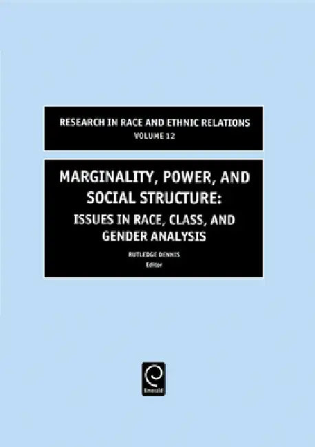 Marginality, Power and Social Structure (English, Rutledge M. Dennis)