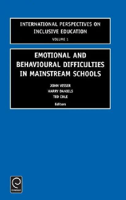 Emotional and Behavioural Difficulties in Mainstream Schools (English, John Visser | Ted Cole | Harry Daniels)