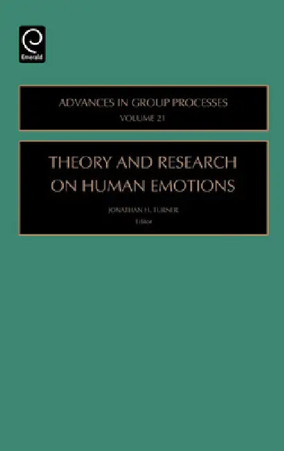 Theory and Research on Human Emotions (English, Jonathan H. Turner)