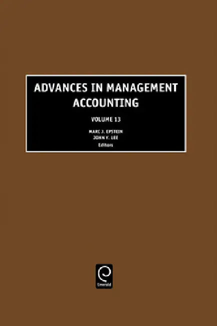 Advances in Management Accounting (English, Marc J. Epstein | John Y. Lee)
