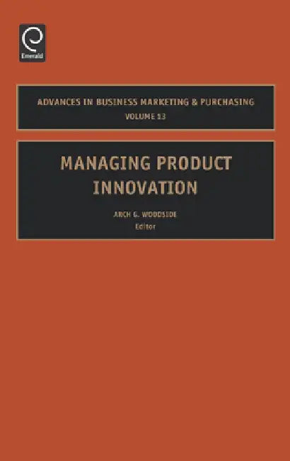 Managing Product Innovation (English, Arch G. Woodside)