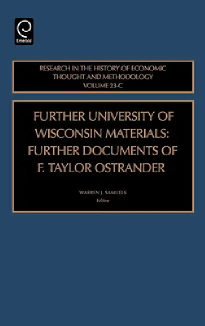 Further University of Wisconsin Materials (English, Jeff E. Biddle | Ross B. Emmett | Warren J. Samuels)