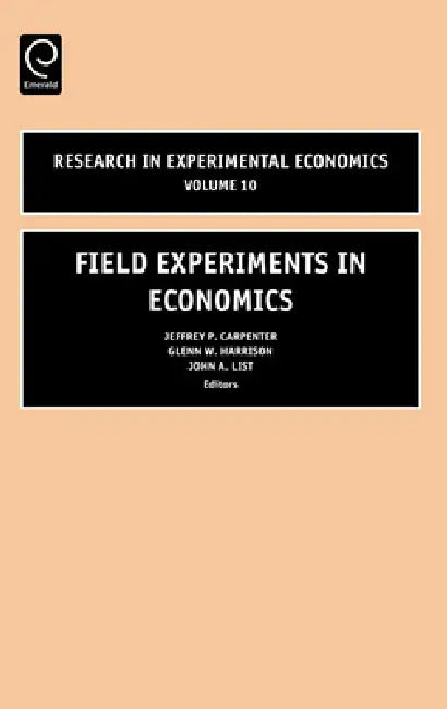 Field Experiments in Economics (English, G. W. Harrison | Jeffrey P. Carpenter)