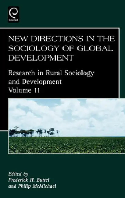 New Directions in the Sociology of Global Development (English, Frederick H. Buttel | Philip D. McMichael)