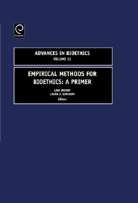 Empirical Methods for Bioethics (English, Liva Jacoby | Laura A. Siminoff | Robert Baker)
